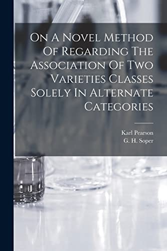 On A Novel Method Of Regarding The Association Of Two Varieties Classes Solely In Alternate Categories