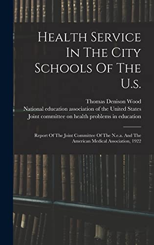 Health Service In The City Schools Of The U.s.