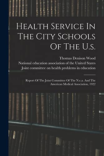 Health Service In The City Schools Of The U.s.