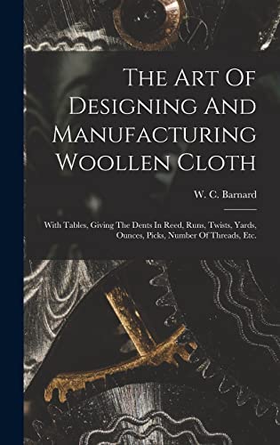 The Art Of Designing And Manufacturing Woollen Cloth