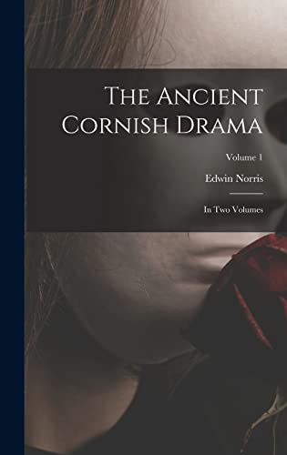 The Ancient Cornish Drama
