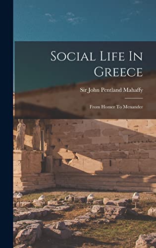 Social Life In Greece