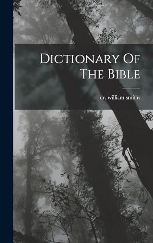 Dictionary Of The Bible