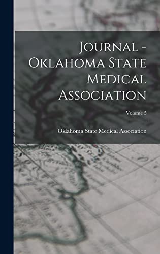 Journal - Oklahoma State Medical Association; Volume 5