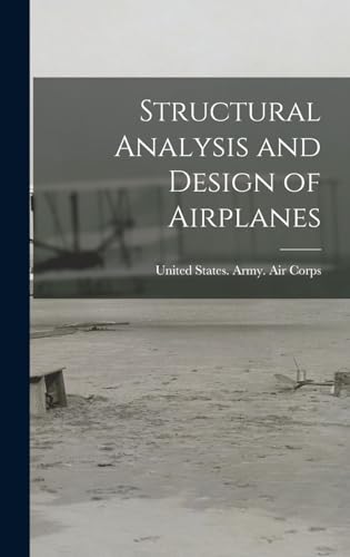 Structural Analysis and Design of Airplanes