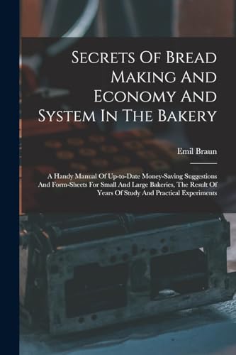 Secrets Of Bread Making And Economy And System In The Bakery