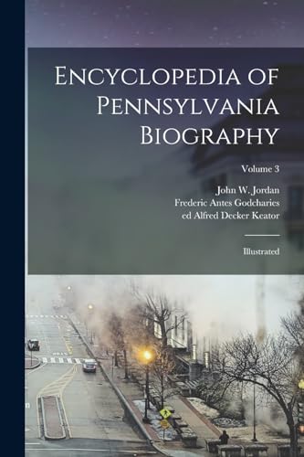 Encyclopedia of Pennsylvania Biography