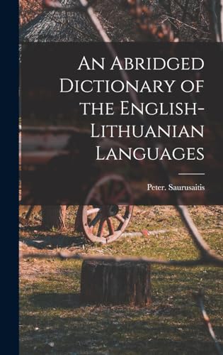 An Abridged Dictionary of the English-Lithuanian Languages
