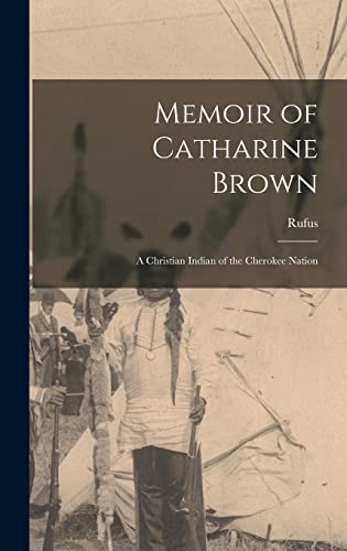 Memoir of Catharine Brown