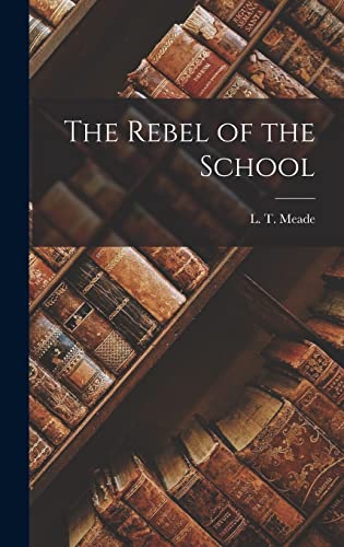 The Rebel of the School