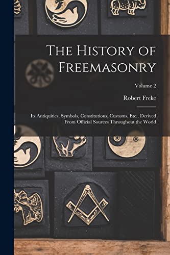 The History of Freemasonry