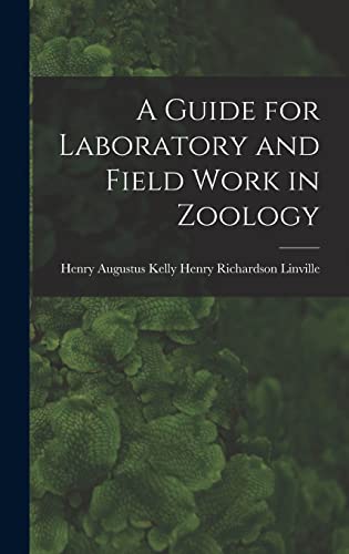 A Guide for Laboratory and Field Work in Zoology