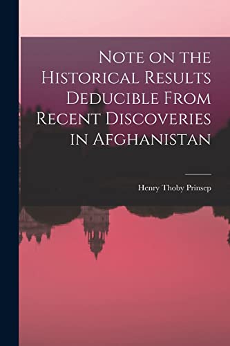 Note on the Historical Results Deducible From Recent Discoveries in Afghanistan