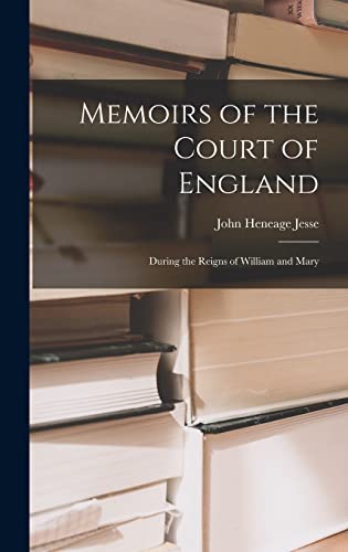 Memoirs of the Court of England