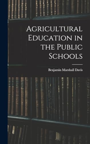 Agricultural Education in the Public Schools