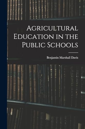 Agricultural Education in the Public Schools