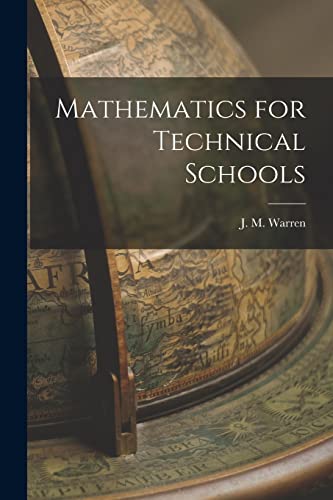 Mathematics for Technical Schools