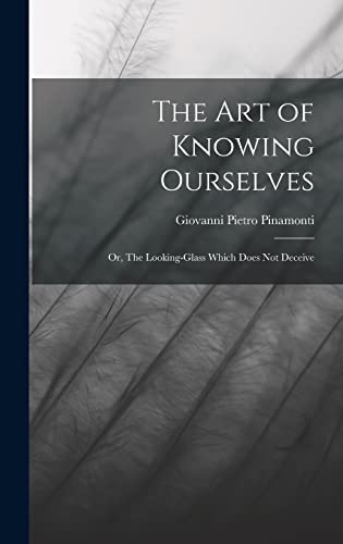 The Art of Knowing Ourselves