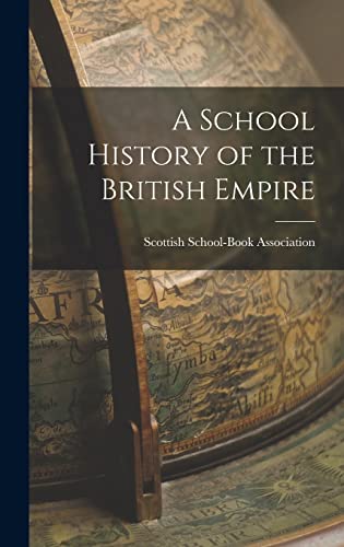 A School History of the British Empire