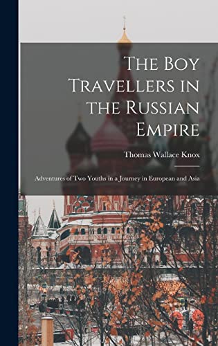 The boy Travellers in the Russian Empire