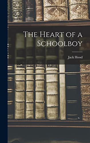 The Heart of a Schoolboy
