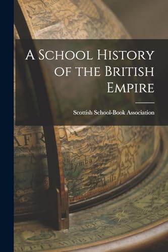 A School History of the British Empire