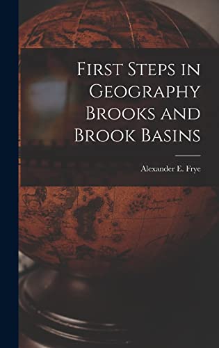 First Steps in Geography Brooks and Brook Basins