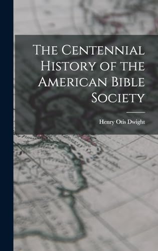 The Centennial History of the American Bible Society