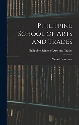 Philippine School of Arts and Trades; Nautical Department