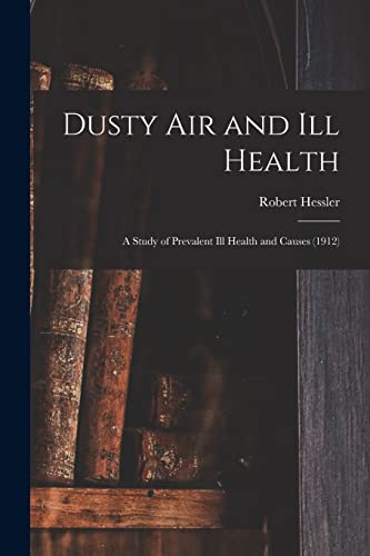 Dusty Air and Ill Health
