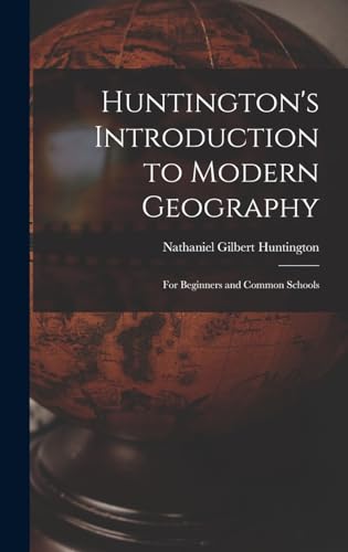 Huntington's Introduction to Modern Geography