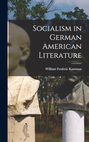 Socialism in German American Literature