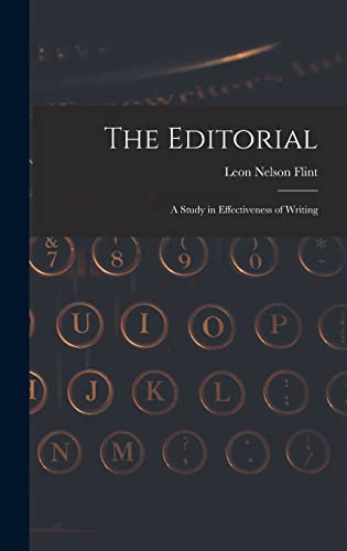 The Editorial; A Study in Effectiveness of Writing