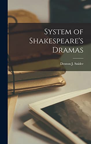 System of Shakespeare's Dramas
