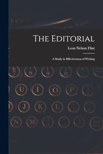 The Editorial; A Study in Effectiveness of Writing