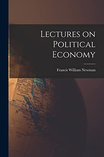 Lectures on Political Economy