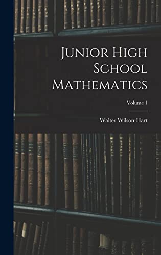 Junior High School Mathematics; Volume 1