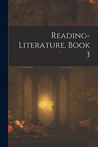 Reading-Literature, Book 3