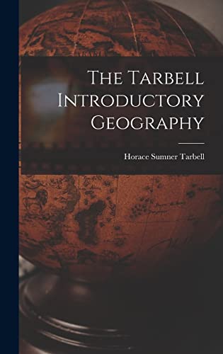 The Tarbell Introductory Geography