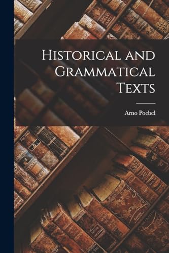 Historical and Grammatical Texts