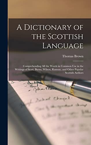 A Dictionary of the Scottish Language