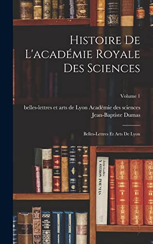 Histoire De L'académie Royale Des Sciences