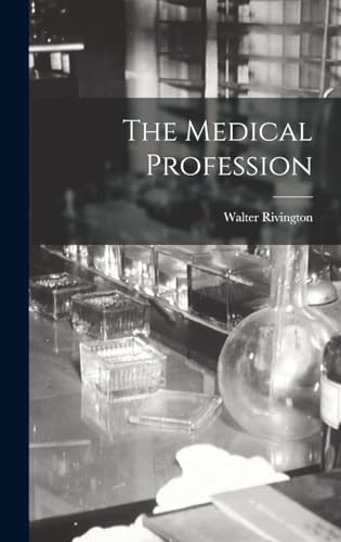 The Medical Profession