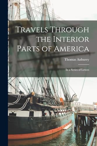 Travels Through the Interior Parts of America