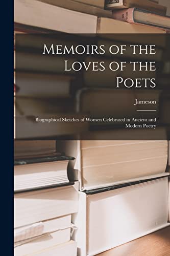 Memoirs of the Loves of the Poets