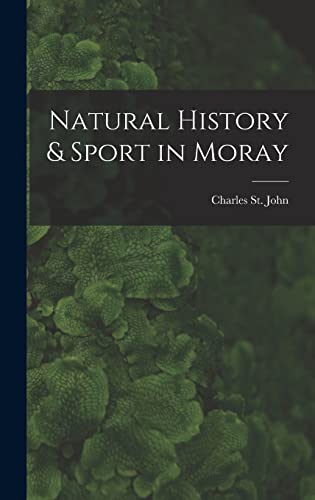 Natural History & Sport in Moray