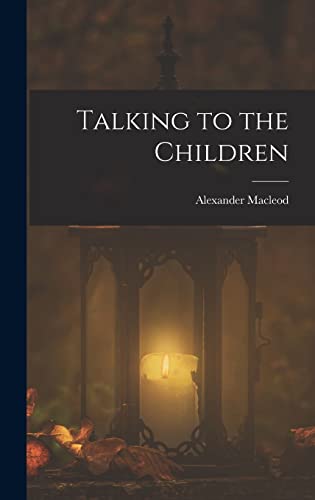 Talking to the Children