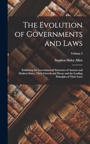 The Evolution of Governments and Laws