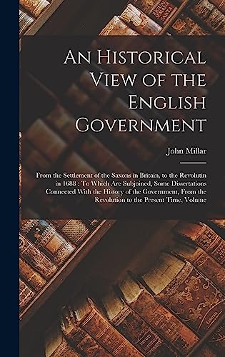 An Historical View of the English Government