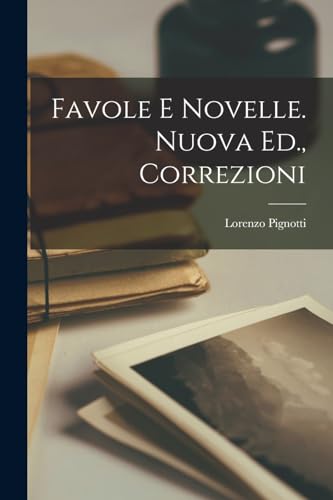 Favole E Novelle. Nuova Ed., Correzioni